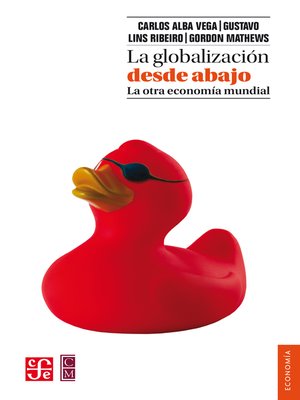 cover image of La globalización desde abajo